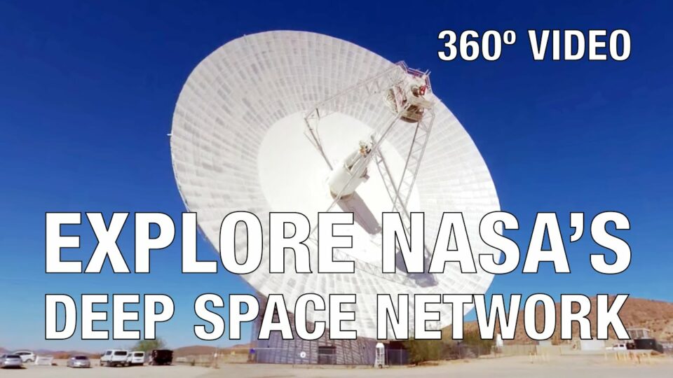 How NASA’s Deep Space Network Supports the Agency’s Missions