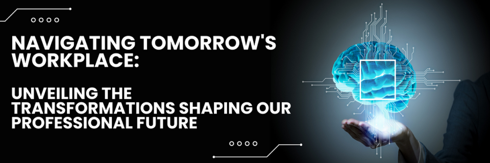 Navigating Tomorrow’s Opportunities