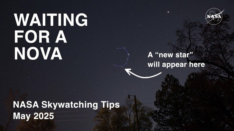 What’s Up: May 2025 Skywatching Tips from NASA